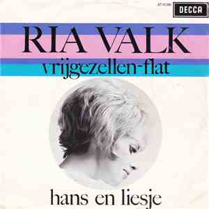 Ria Valk - Vrijgezellen-Flat / Hans En Liesje