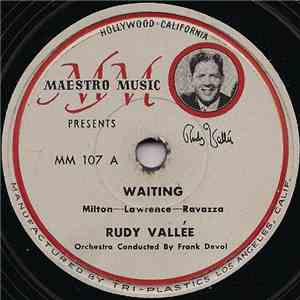 Rudy Vallée - Waiting / That Woman Of Mine