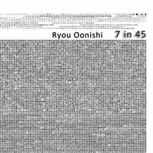 Ryou Oonishi - 7 In 45