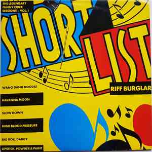Shortlist - Riff Burglar (The Legendary Funny Cider Sessions - Vol. 1)