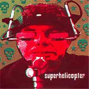 Superhelicopter - My Soul