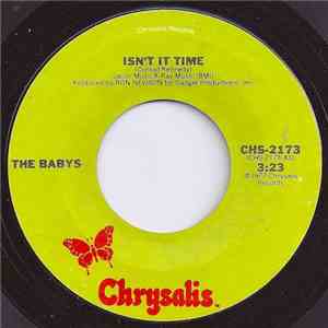 The Babys - Isn't It Time / Give Me Your Love