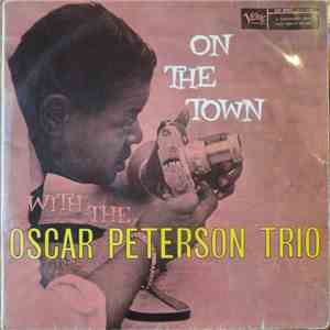 The Oscar Peterson Trio - On The Town With The Oscar Peterson Trio