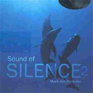 Various - Sound Of Silence 2 (Musik Zum Atemholen)