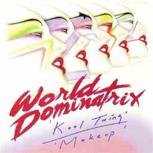 World Dominatrix - Kool Thing / Makeup