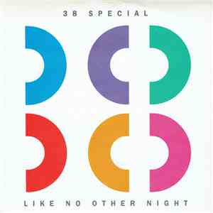 38 Special  - Like No Other Night
