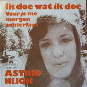 Astrid Nijgh - Ik Doe Wat Ik Doe