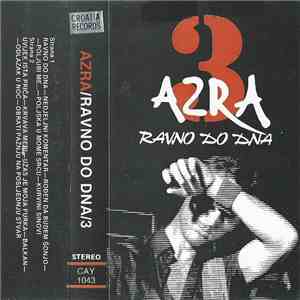 Azra  - Ravno Do Dna 3
