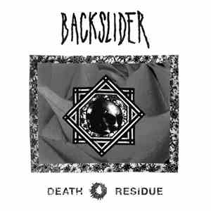 Backslider  - Death Residue