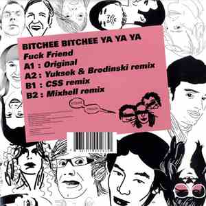 Bitchee Bitchee Ya Ya Ya - Fuck Friend