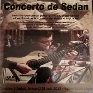 Boris Gaquere, Manu Comté, Orchestre À Cordes De L'Opéra De Reims, Rut Schereiner - Concerto De Sedan