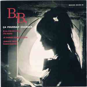 Brigitte Bardot - Ça Pourrait Changer