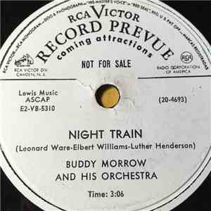 Buddy Morrow And His Orchestra - Night Train / Vereda Tropical