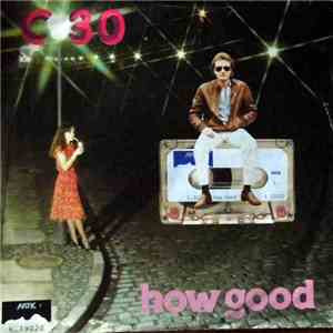 C 30 - How Good / Give Me The Key