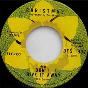 Christmas  - Don't Give It Away / Farewell Sweet Lovin!