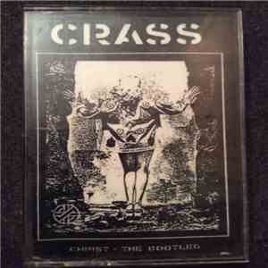 Crass - Christ the Bootleg