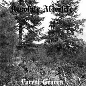 Desolate Afterlife - Forest Graves