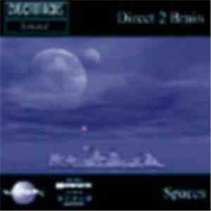 Direct 2 Brain - Spaces