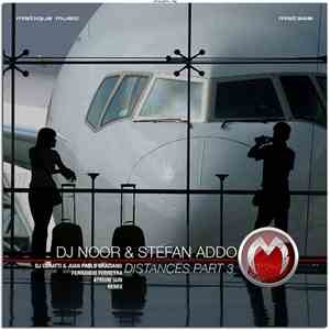 DJ Noor & Stefan Addo - Distances Part 3