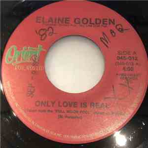 Elaine Golden - Only Love Is Real