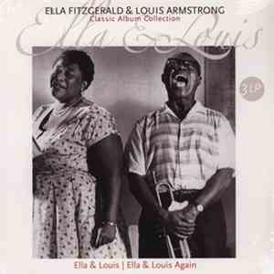 Ella Fitzgerald & Louis Armstrong - Ella & Louis Classic Album Collection: Ella & Louis/Ella & Louis Again