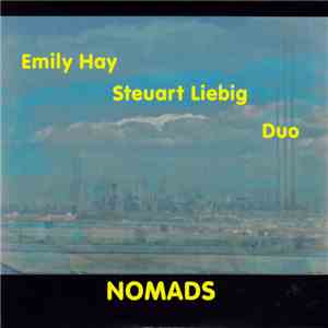 Emily Hay Steuart Liebig Duo - Nomads