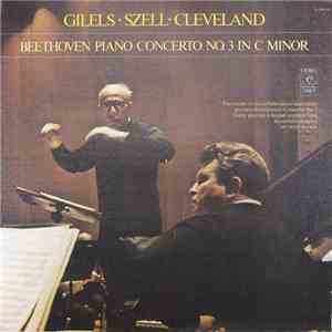 Gilels, Szell, Cleveland / Beethoven - Piano Concerto No. 3 In C Minor