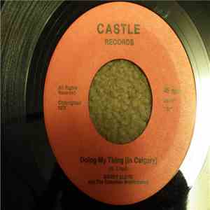Gordy Lloyd And The Canadian Westernaires - Doing My Thing (In Calgary) / One Return Ticket