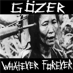 Gözer - Whatever Forever