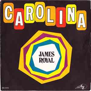 James Royal - Carolina / Big Heat