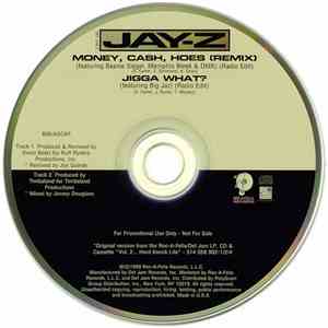 Jay-Z - Money, Cash, Hoes (Remix) / Jigga What?
