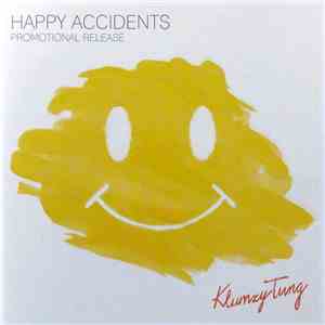 Klumzy Tung - Happy Accidents