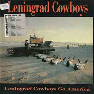 Leningrad Cowboys - Leningrad Cowboys Go America