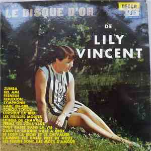 Lily Vincent - Le Disque D'Or De Lily Vincent
