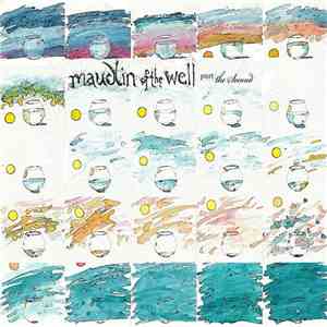 Maudlin Of The Well - Part The Second