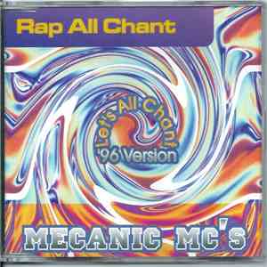 Mecanic MC's - Rap All Chant