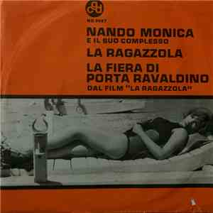 Nando Monica E Il Suo Complesso - La Ragazzola / La Fiera Di Porta Ravaldino