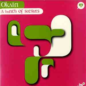 Okain - A Bunch Of Secrets