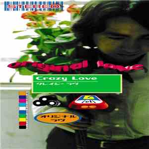 Original Love - Crazy Love
