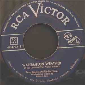 Perry Como And Eddie Fisher - Maybe / Watermelon Weather