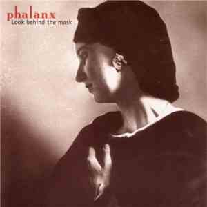 Phalanx  - Look Behind The Mask