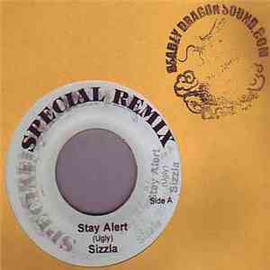 Sizzla - Stay Alert