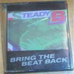 Steady B - Bring The Beat Back