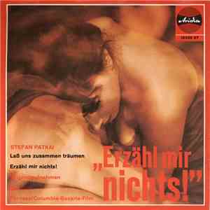 Stefan Patkai - Erzähl Mir Nichts!
