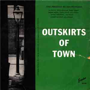 The Prestige Blues-Swingers - Outskirts Of Town