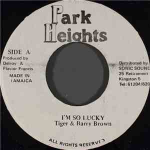 Tiger & Barry Brown - I'm So Lucky