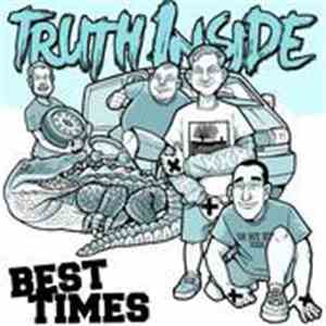 Truth Inside - Best Times