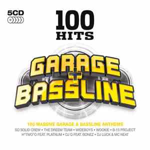 Various - 100 Hits Garage & Bassline