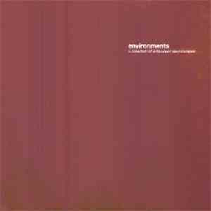 Various - Environments - A Collection Of Antipodean Soundscapes