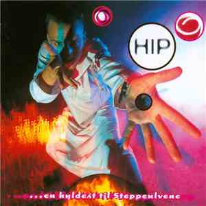 Various - Hip (... En Hyldest Til Steppeulvene)